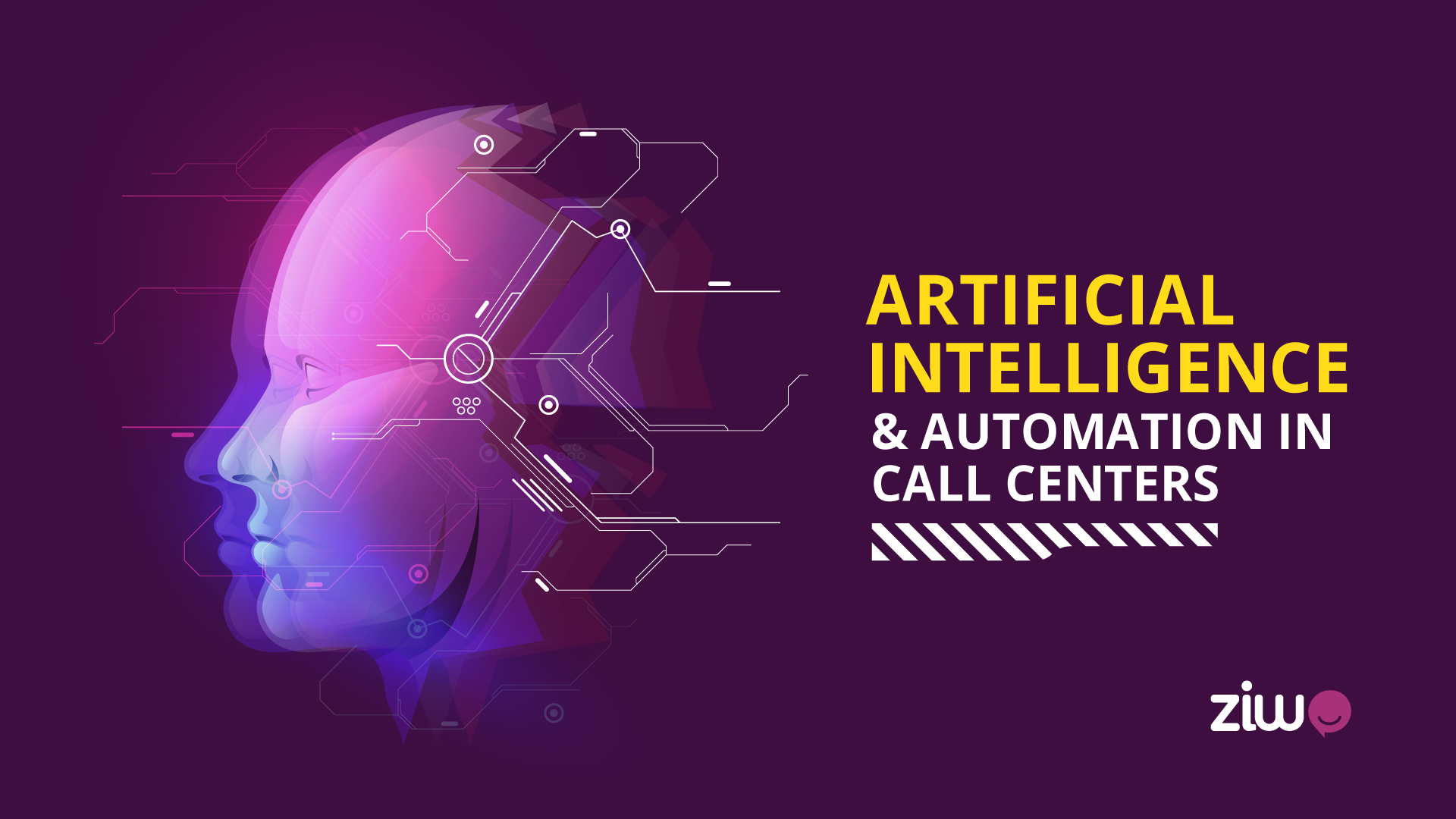 Intelligence artificielle et automatisation dans le centre d'appels ZIWO