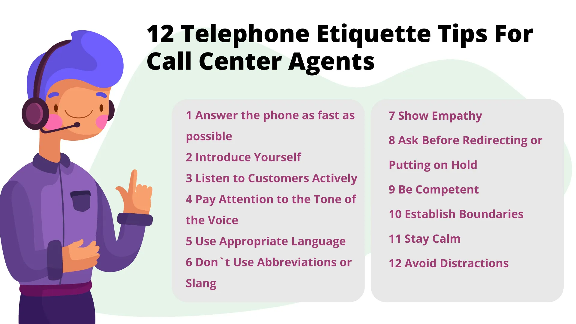 12 Telephone Etiquette Tips 12 نصيحة عن آداب التحدُّث عبر الهاتف لوكلاء مركز الاتصال